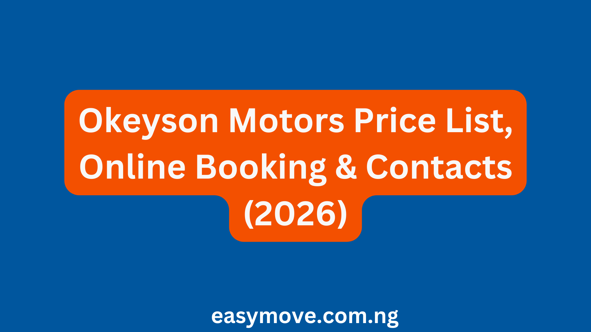 Okeyson Motors Price List, Online Booking & Contacts (2026)